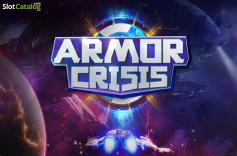 Slot Armor Crisis