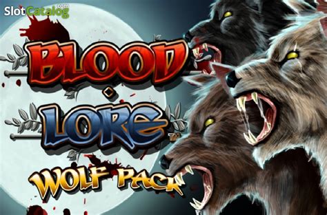 Slot Bloodlore Wolf Pack