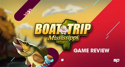 Slot Boat Trip Mississippi