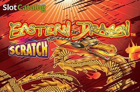 Slot Eastern Dragon Scratch