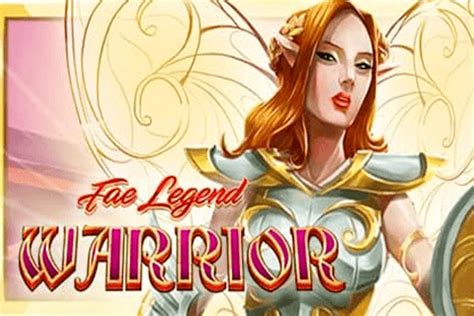 Slot Fae Legend Warrior