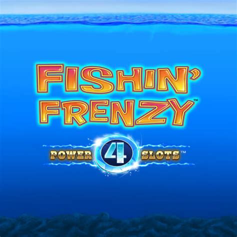 Slot Fishin Frenzy Power 4 Slots