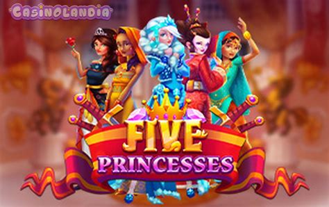 Slot Five Princesses