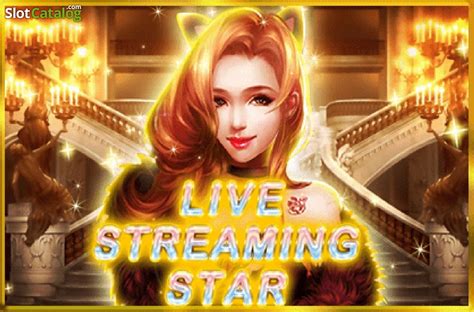 Slot Live Streaming Star
