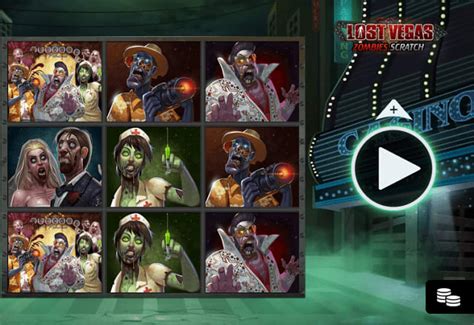 Slot Lost Vegas Zombies Scratch