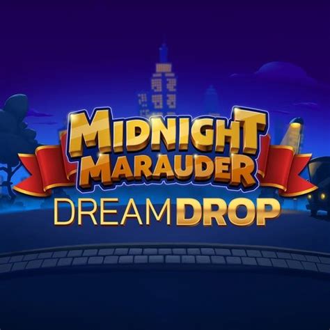 Slot Midnight Marauder Dream Drop