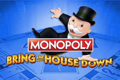 Slot Monopoly Bring The House Down