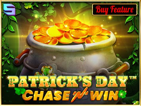 Slot Patrick S Day Chase N Win