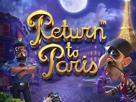 Slot Return To Paris