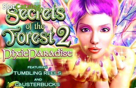 Slot Secrets Of The Forest 2 Pixie Paradise