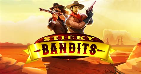 Slot Sticky Bandits