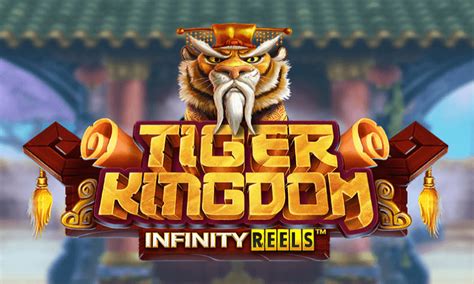 Slot Tiger Kingdom Infinity Reels