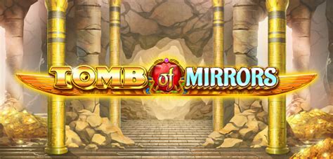 Slot Tomb Of Mirrors