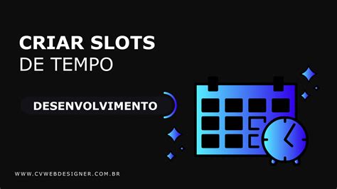 Slots De Tempo Em Gsm