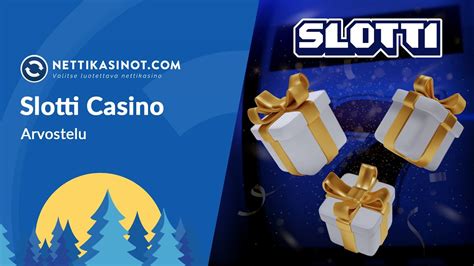 Slotti Casino Online