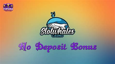 Slotwhales Casino Codigo Promocional