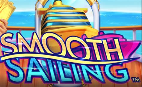 Smooth Sailing Slot Gratis