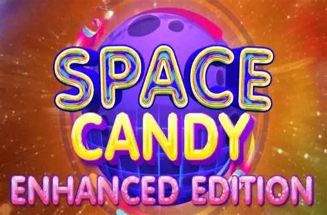 Space Candy Enhanced Edition Slot - Play Online