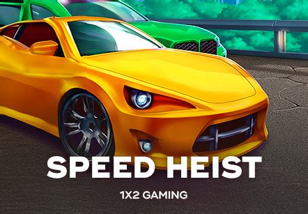 Speed Heist Slot Gratis