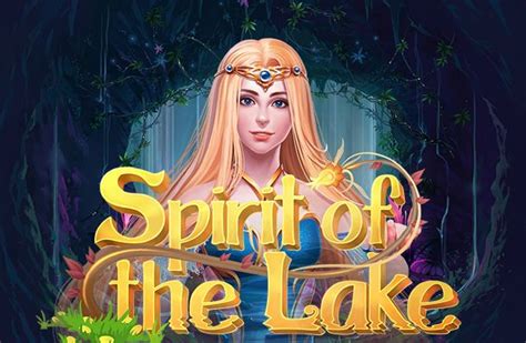 Spirit Of The Lake Slot Gratis