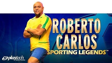 Sporting Legends Roberto Carlos Bodog