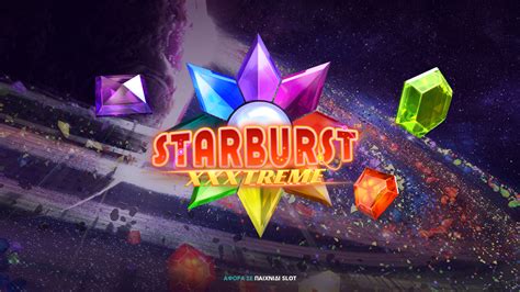 Starburst Xxxtreme Novibet