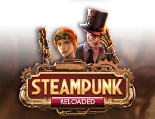Steampunk Reloaded Netbet