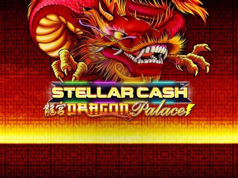 Stellar Cash Dragon Palace Betway