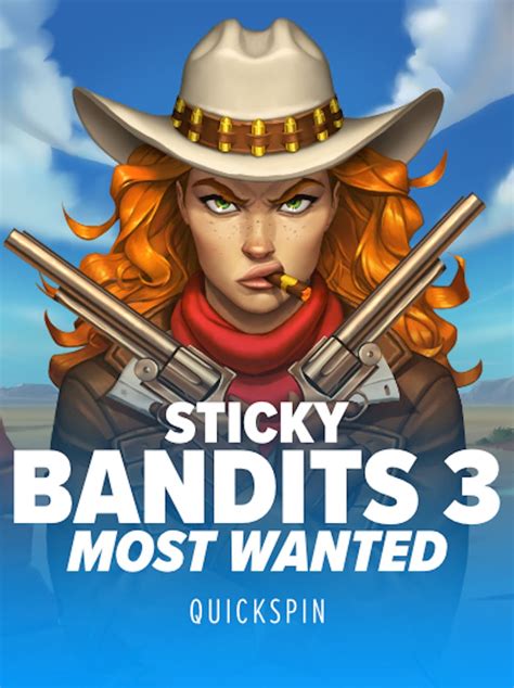 Sticky Bandits 3 Most Wanted Pokerstars
