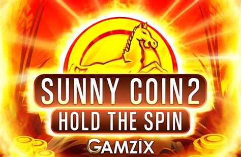 Sunny Coin 2 Hold The Spin Netbet