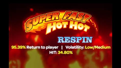 Super Fast Hot Hot Respin Novibet