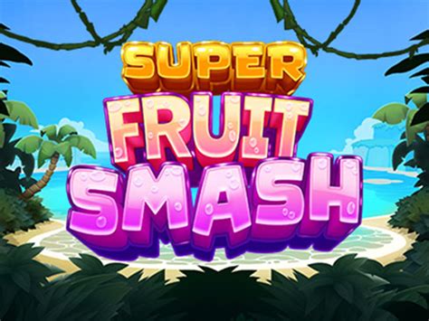 Super Fruit Smash Novibet