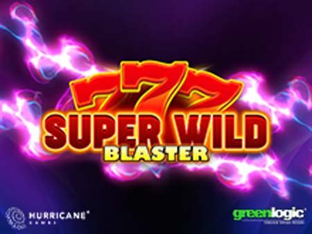 Super Wild Blaster Betsul
