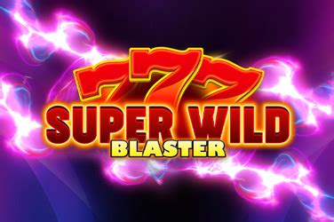 Super Wild Blaster Brabet