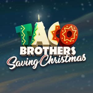 Taco Brothers Saving Christmas Leovegas