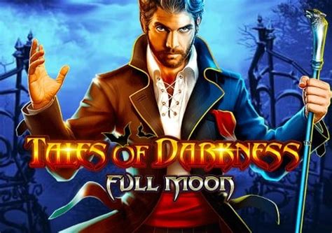 Tales Of Darkness Full Moon Betsul