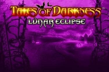 Tales Of Darkness Lunar Eclipse Betsul