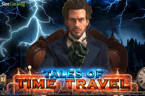 Tales Of Time Travel Slot Gratis