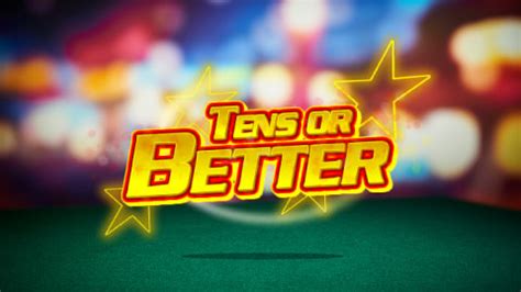 Tens Or Better 3 Betsul