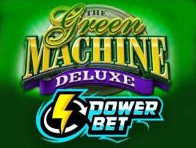 The Green Machine Deluxe Power Bet Bet365