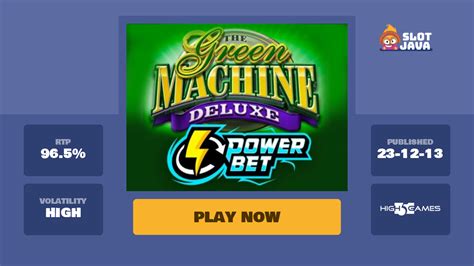 The Green Machine Deluxe Power Bet Netbet