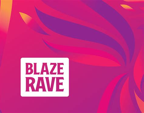 The Rave Blaze