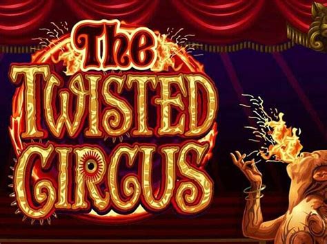 The Twisted Circus Slot - Play Online