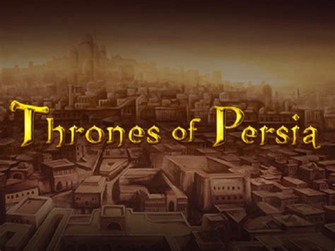 Thrones Of Persia Betfair