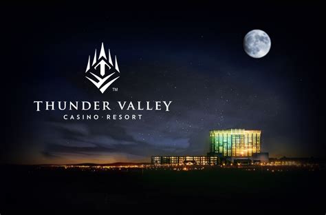 Thunder Valley Casino Trabalhos De Abertura