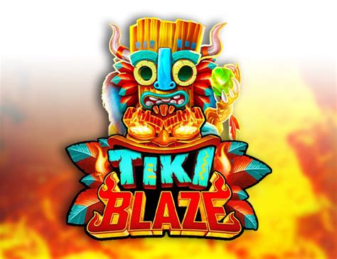 Tiki Blaze Betsul