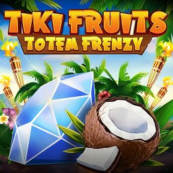 Tiki Fruits Totem Frenzy Blaze