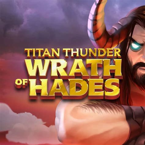 Titan Thunder Wrath Of Hades Betway