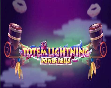 Totem Lightning Power Reels Blaze