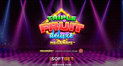 Triple Fruit Deluxe Megaways Netbet
